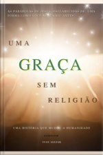 Uma Graça Sem Religião