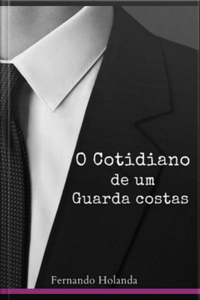 O Cotidiano De Um Guarda Costas