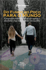 Do Fundo Do Poço Para O Mundo: A Inspiradora História De Um Pai Que Superou O Alcoolismo E Hoje Viaja O Mundo Com Sua Filha