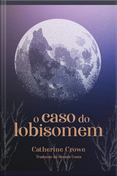 O Caso Do Lobisomem