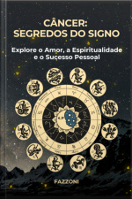 Câncer: Segredos Do Signo
