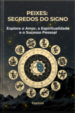 Peixes: Segredos Do Signo
