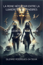 La Reine Néfertari Entre La Lumière Et Les Ténèbres