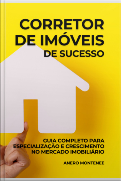 Consultor Para O Corretor De Imóveis De Sucesso