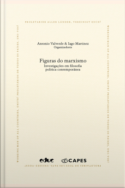 Figuras Do Marxismo: Investigações Em Filosofia Política Contemporânea