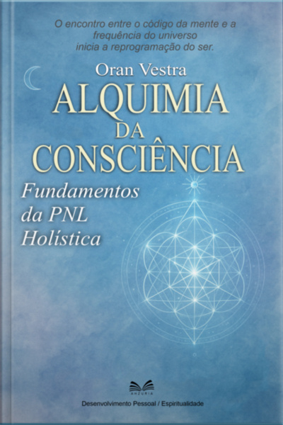 Alquimia Da Consciência