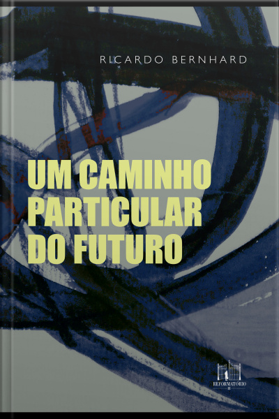 Um Caminho Particular De Futuro