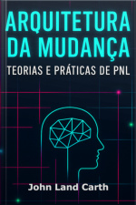 Arquitetura Da Mudança
