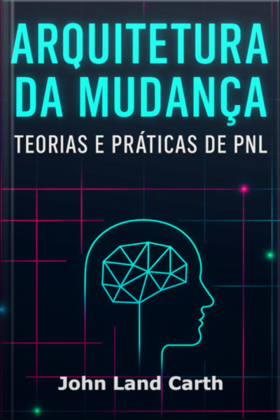 Arquitetura Da Mudança