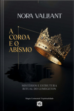 A Coroa E O Abismo