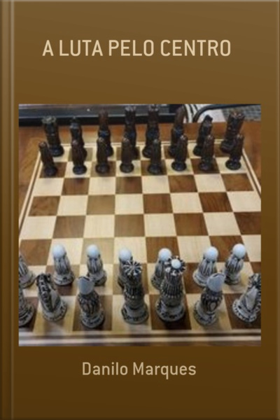 A Luta Pelo Centro