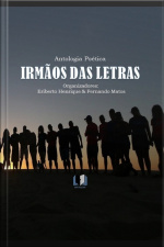 Antologia Poética Irmãos Das Letras