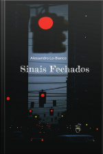 Sinais Fechados