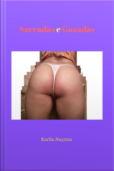 Sarradas E Gozadas