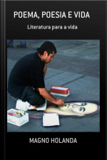 Poema, Poesia E Vida