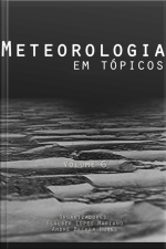 Meteorologia Em Tópicos: Volume 6