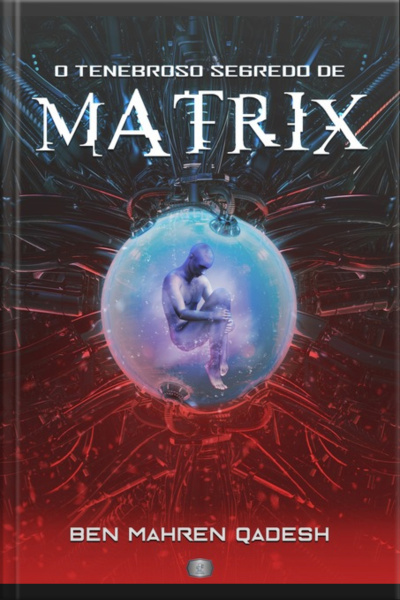 O Tenebroso Segredo De Matrix