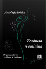 Antologia Poética Essência Feminina