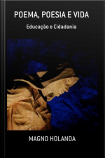 Poema, Poesia E Vida
