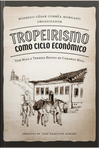 Tropeirismo Como Ciclo Econômico
