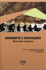 Uiramutã E Educação: Discussões Indígenas