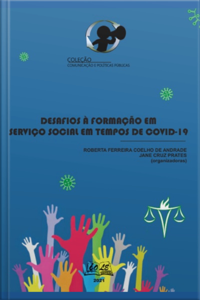 Desafios À Formação Em Serviço Social Em Tempos De Covid-19
