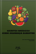 Escritos Jurídicos Sobre Segurança Alimentar