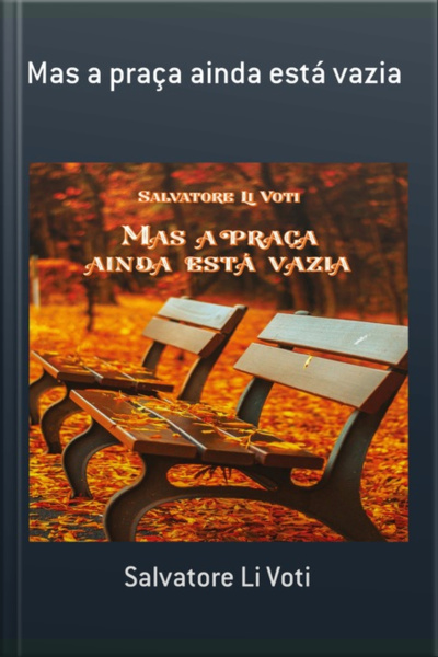 Mas A Praça Ainda Está Vazia