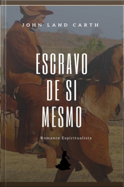 Escravo De Si Mesmo