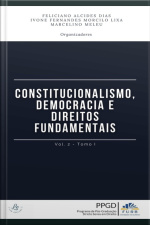 Constitucionalismo, Democracia E Direitos Fundamentais