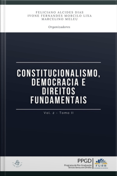 Constitucionalismo, Democracia E Direitos Fundamentais