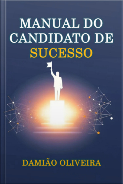 O Manual Do Candidato De Sucesso