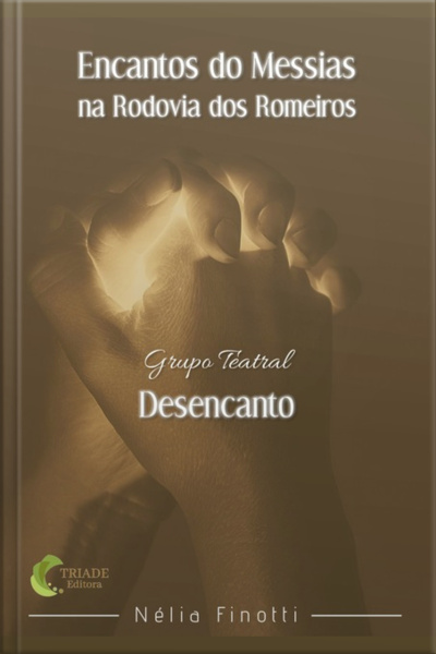 Encantos Do Messias Na Rodovia Dos Romeiros