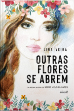 Outras Flores Se Abrem