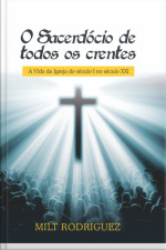 O Sacedócio De Todos Os Crentes