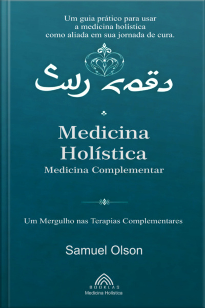 Medicina Holística: Medicina Complementar