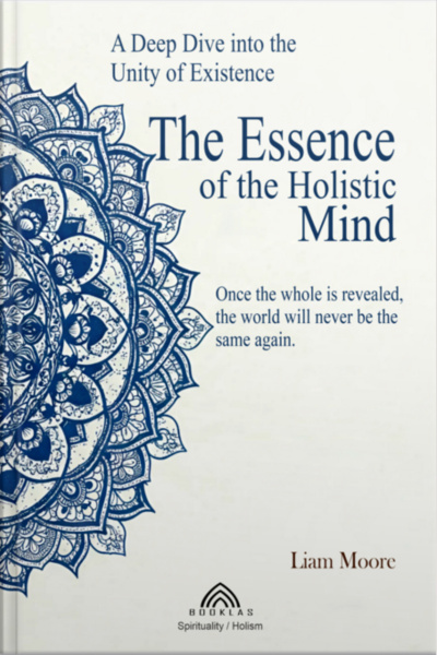The Essence Of The Holistic Mind