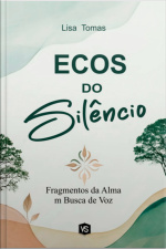 Ecos Do Silêncio