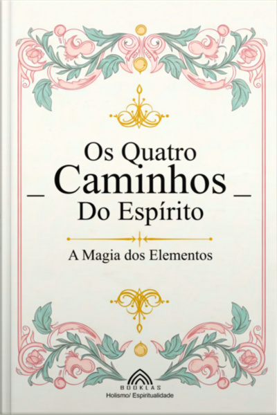 Os Quatro Caminhos Do Espírito