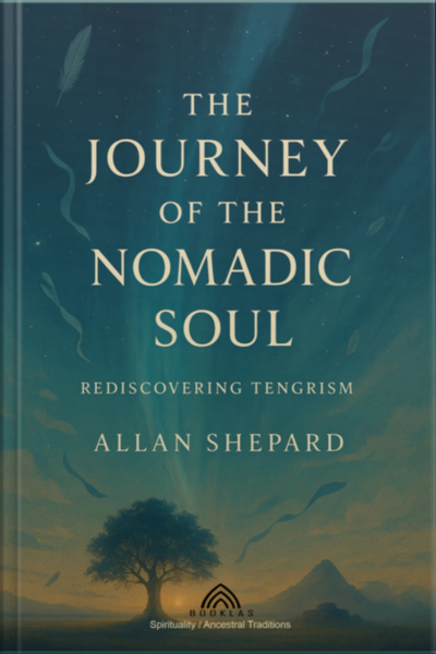 The Journey Of The Nomadic Soul