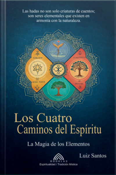 Los Cuatro Caminos Del Espíritu