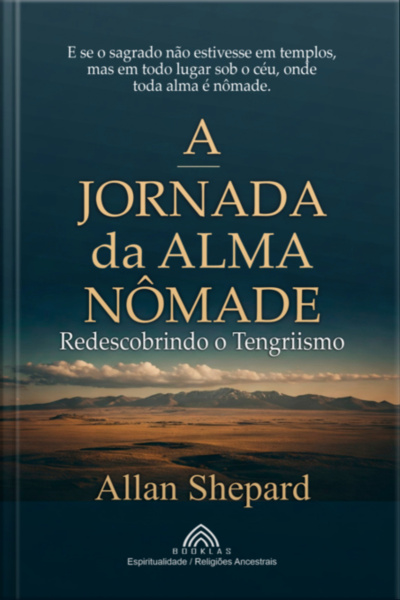 A Jornada Da Alma Nômade
