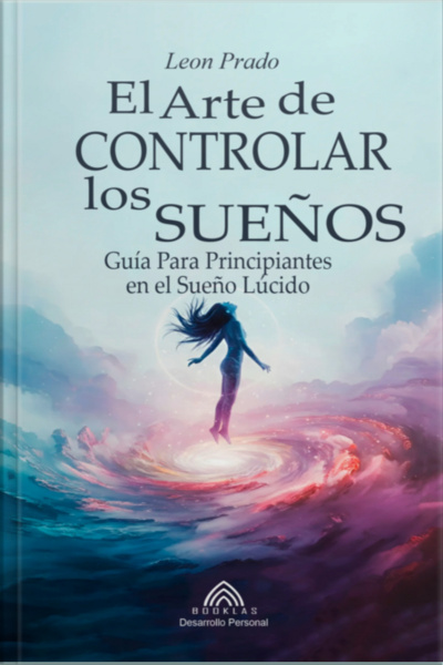 El Arte De Controlar Los Sueños