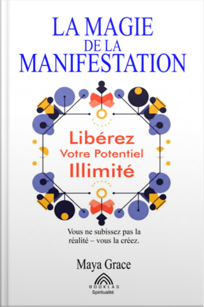 La Magie De La Manifestation