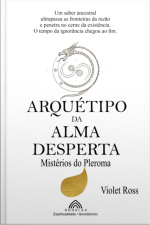 Arquétipo Da Alma Desperta