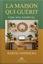 La Maison Qui Guérit