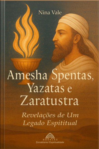 Amesha Spentas, Yazatas E Zaratustra