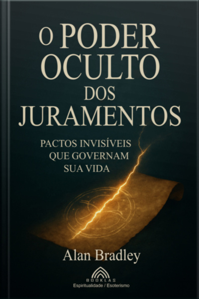 O Poder Oculto Dos Juramentos