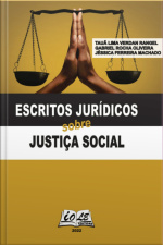 Escritos Jurídicos Sobre Justiça Social