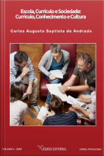 Escola, Currículo E Sociedade: Currículo, Conhecimento E Cultura